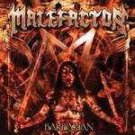 Malefactor (BRA) : Barbarian